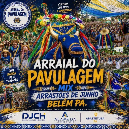 ARRAIAL DO PAVULAGEM MIX ARRASTÕES DE JUNHO VOL 02 BELÉM PA DJCH