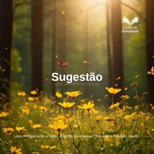 Pensamento e Vida - Cap. 9. Sugestão