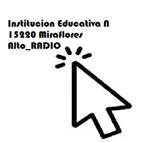 Institucion Educativa N 15220 Miraflores Alto_RADIO