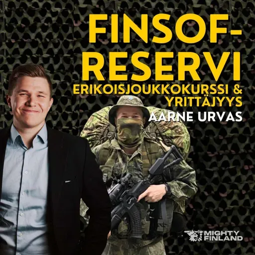 Erikoisjoukkokurssi ja FINSOF-reservi - Yrittäjyys, jaksaminen ja virheiden myöntäminen