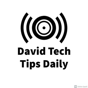 David Tech Tips Daily