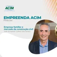 Empresa familiar e mercado da construção civil | José Armando Quirino dos Santos