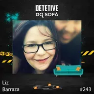 243 - o assassinato filmado de Liz Barraza