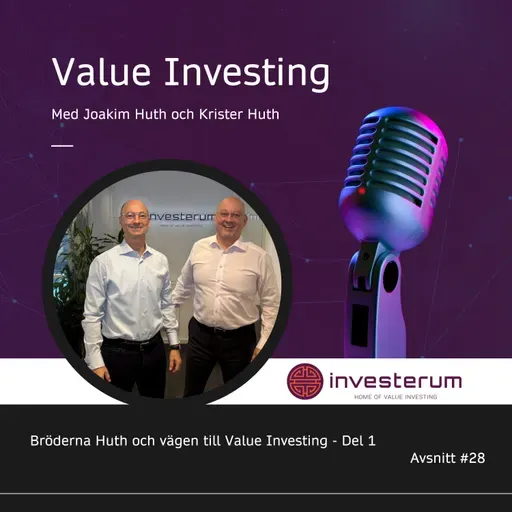 28 Bröderna Huth och vägen till Value Investing - del 1