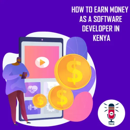 🔴making money as software developer in Kenya