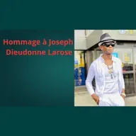 Hommage a DieuDonne Larose