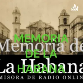 MEMORIA DE LA HABANA