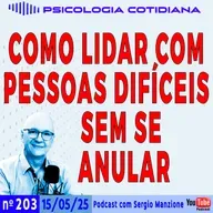 COMO LIDAR COM PESSOAS DIFÍCEIS SEM SE ANULAR?