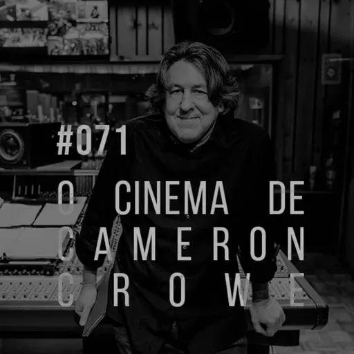 Plano-Sequência #071 - Cameron Crowe
