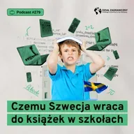 Czemu Szwecja wraca do książek w szkołach (Dział Zagraniczny Podcast#279)
