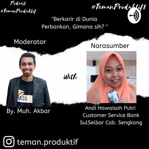 Berkarir di Dunia Perbankan, Gimana sih? #TemanProduktif1