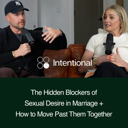 The Hidden Blockers of Sexual Desire in Marriage + How to Move Past Them Together