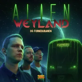 Alien, Weyland og Fornebubanen