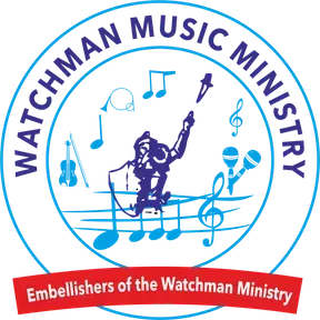 WATCHMAN MUSIC MINISTRY