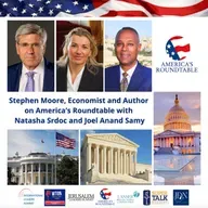 America's Roundtable with Stephen Moore | U.S. Economy | Healthcare Reform: Addressing Price Transparency, High Insurance Costs and Competition  | Unleashing Prosperity