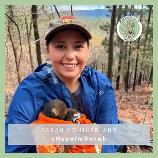99. Go Outside Kids, Staring at Plants, and Hugging Mountain Lions w/ Sarah Southerland