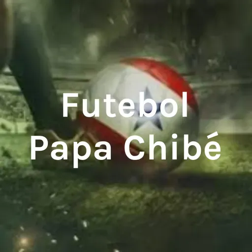 Futebol Papa Chibé #232: Argentina perde pra Arábia Saudita, Equador vence o Catar no 1º jogo da Copa, França goleia a Austrália e Inglaterra faz 6 a 2 no Irã na 1ª parte da 1ª rodada da Copa