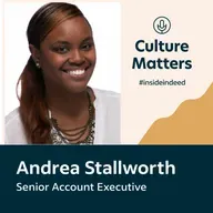 Culture Matters #insideindeed - Andrea Stallworth, Senior Account Executive