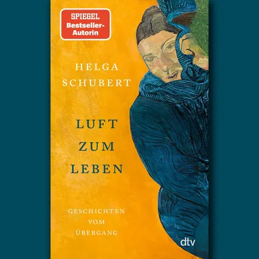 Helga Schubert: "Luft zum Leben"