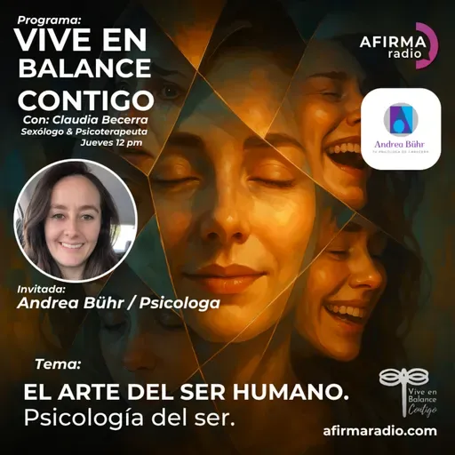 El arte del ser humano: psicología del ser - Episodio 149