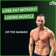 The Hidden Reason You Can’t Lose Fat with Dr. Ted Naiman