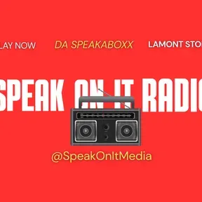 Speak On It Radio