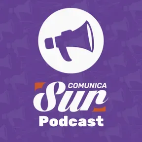 Comunicasur Podcast 