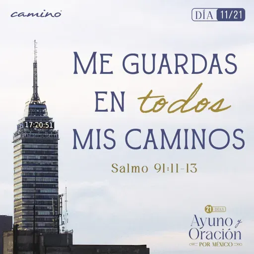 Oración 4 de septiembre (Me guardas en todos mis caminos  11/21)