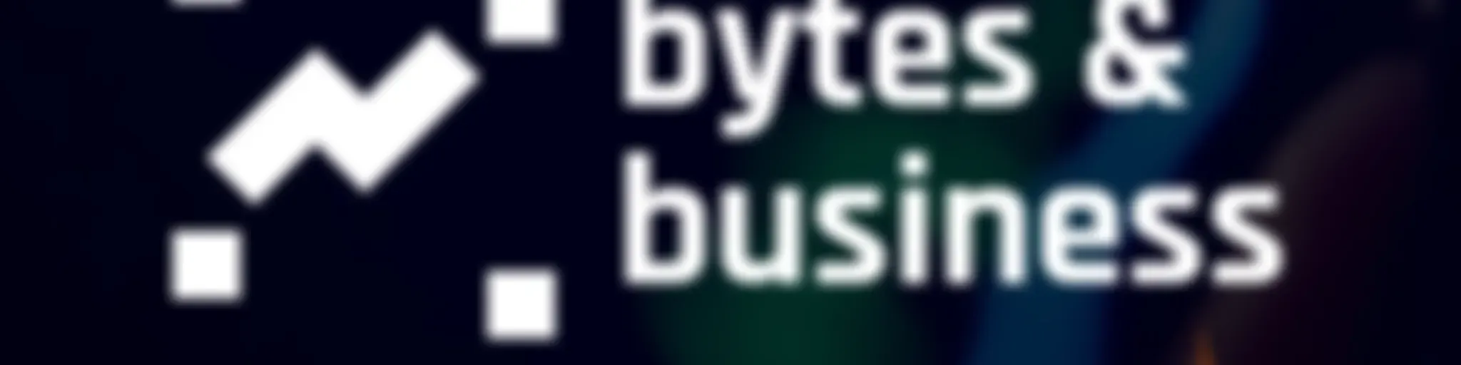 Bytes & Business