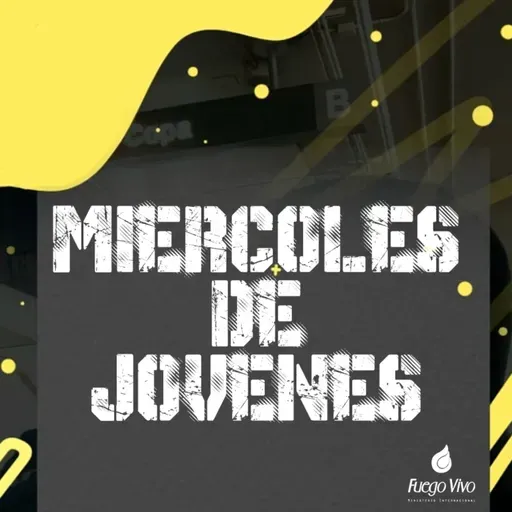 Fuego Vivo | Miércoles de jóvenes
