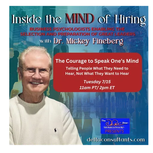 The Courage to Speak One’s Mind: Telling People What They Need to Hear, Not What They Want to Hear
