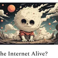 Is the Internet Alive?