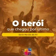 Mensagem de 22/02/2026 - Franchesco Carlosso - O Herói que Entrou por Último