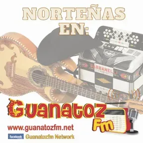 Norteñas En Guanatozfm