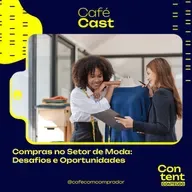 Compras no Setor de Moda - Desafios e Oportunidades