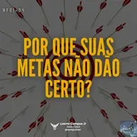 NF01-04 - Por que suas metas não dão certo?