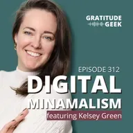 Digital Minimalism and Digital Overload | Kelsey Green