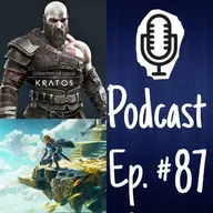 Ep.87: Trailer de God of War Ragnarok, Zelda Tears of the Kingdom y mucho más