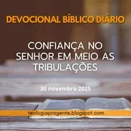 CONFIANÇA NO SENHOR EM MEIO AS TRIBULAÇÕES