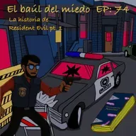 Ep # 74 La Historia de Resident Evil Pt.1