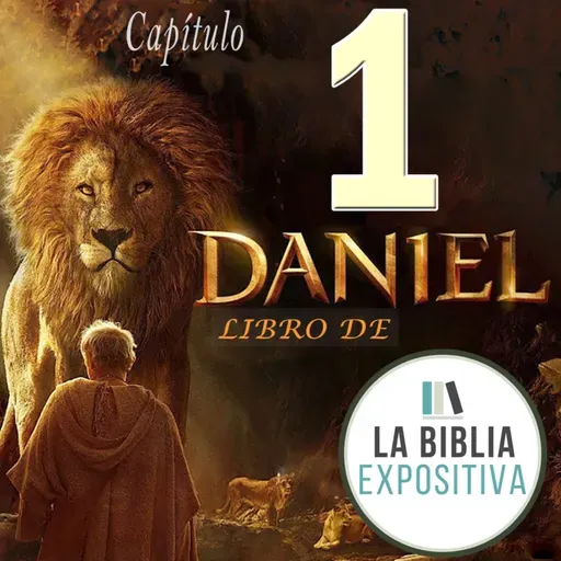Estudio Bíblico | Daniel | Capítulo 1