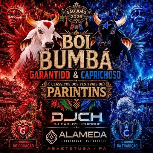 BOI BUMBÁ GARANTIDO & CAPRICHOSO TOADAS CLÁSSICAS DOS FESTIVAIS SÃO JOÃO 2026