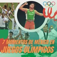 7 Momentos de México en los Juegos Olímpicos - Hablemos de Historia
