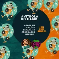 # VITROLA DO HABIB JUNHO 2023