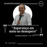 "Esperança em meio ao desespero"