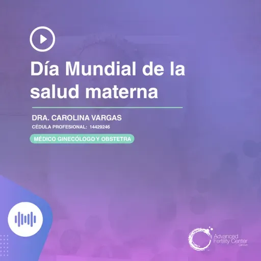 E147 - Día Mundial de la Salud Materna
