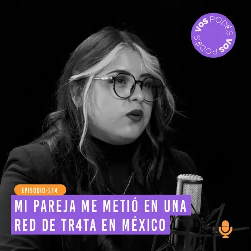 Mi pareja me metió en una r3d de tr4t4 en México: Invitada - Karla Jacinto