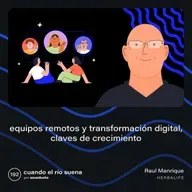 E192: Equipos remotos y transformación digital, claves de crecimiento - Raúl Manrique, Herbalife