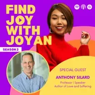 Love and Suffering: The 4 Stages That Change Everything with Anthony Silard