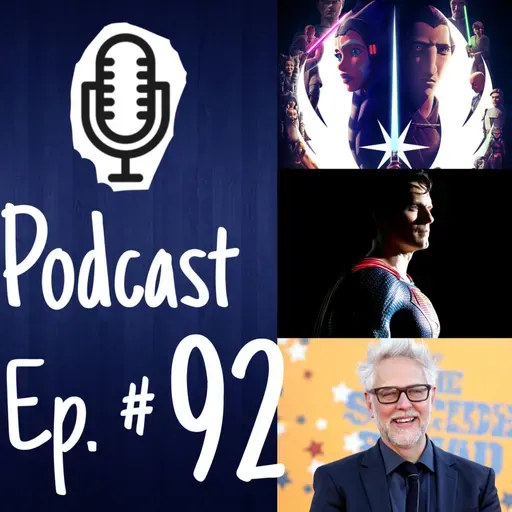 Ep.92: Review Spoilers Tales of the Jedi, James Gunn la cabeza de DC
